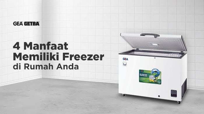 4 Manfaat Memiliki Freezer di Rumah Anda