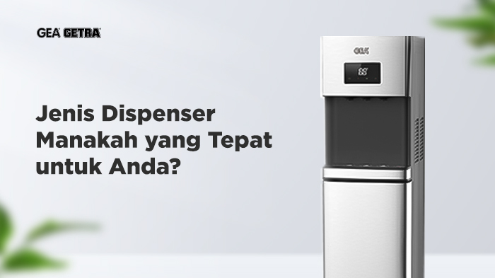 Jenis Dispenser Manakah yang Tepat untuk Anda?