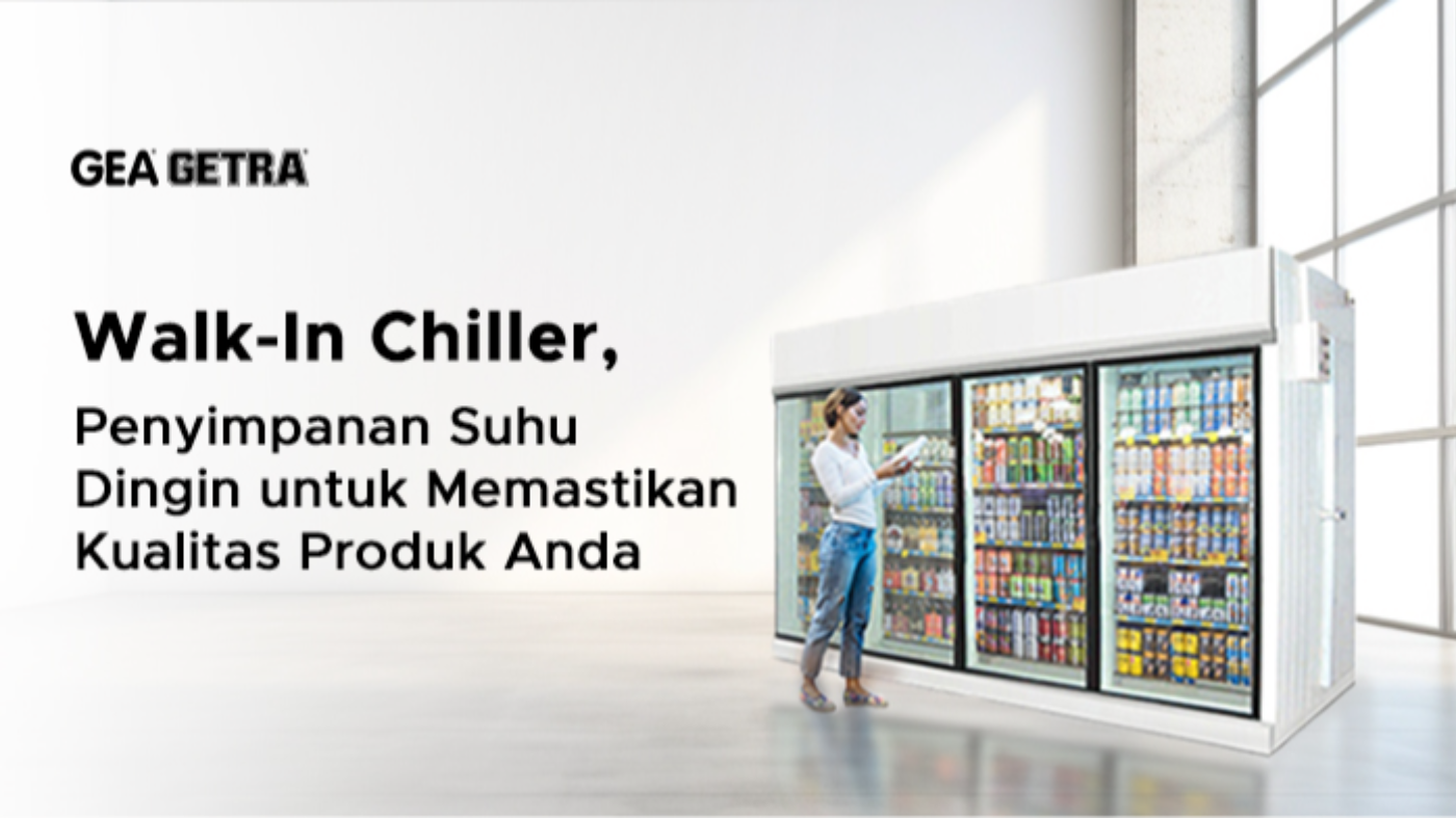 Walk-In Chiller, Penyimpanan Suhu Dingin untuk Memastikan Kualitas Produk Anda